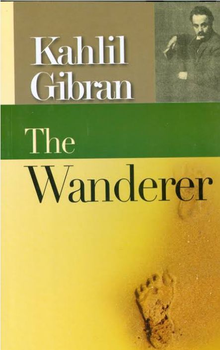 The Wanderer
Book by Kahlil Gibran