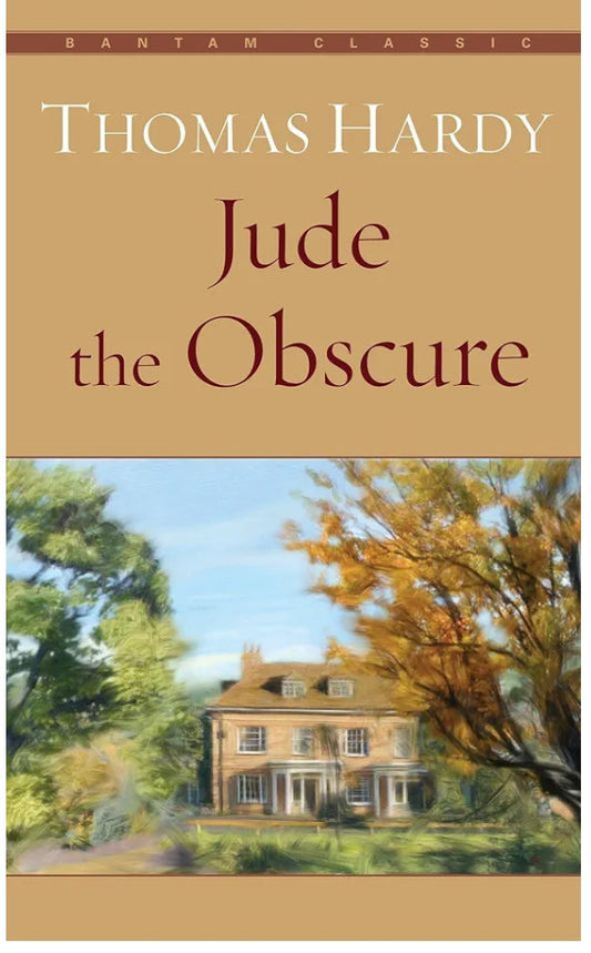 Jude the obscure
Novel by Thomas Hardy