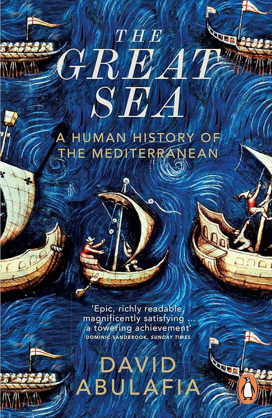The Great Sea: A Human History of the Mediterranean
Book by David Abulafia