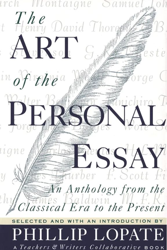 The Art of the Personal Essay
Book by Phillip Lopate