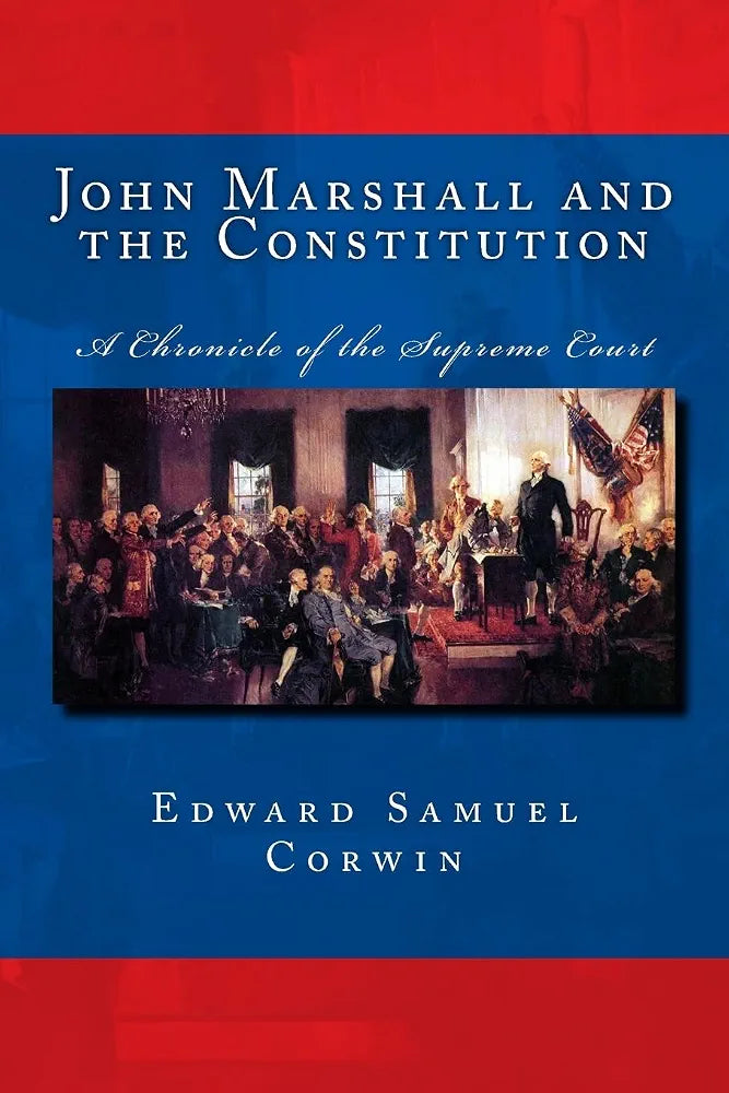 The Supreme Court and the Constitution Book by  Edward S. Corwin