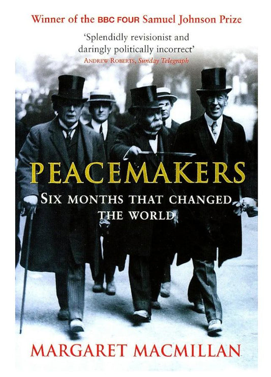 Peacemakers
Book by Margaret MacMillan