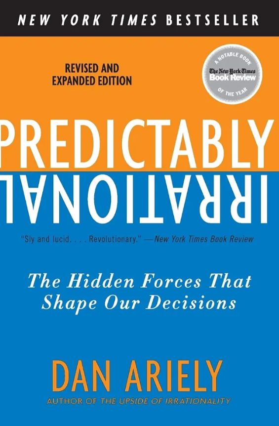 Predictably Irrational
Book by Dan Ariely