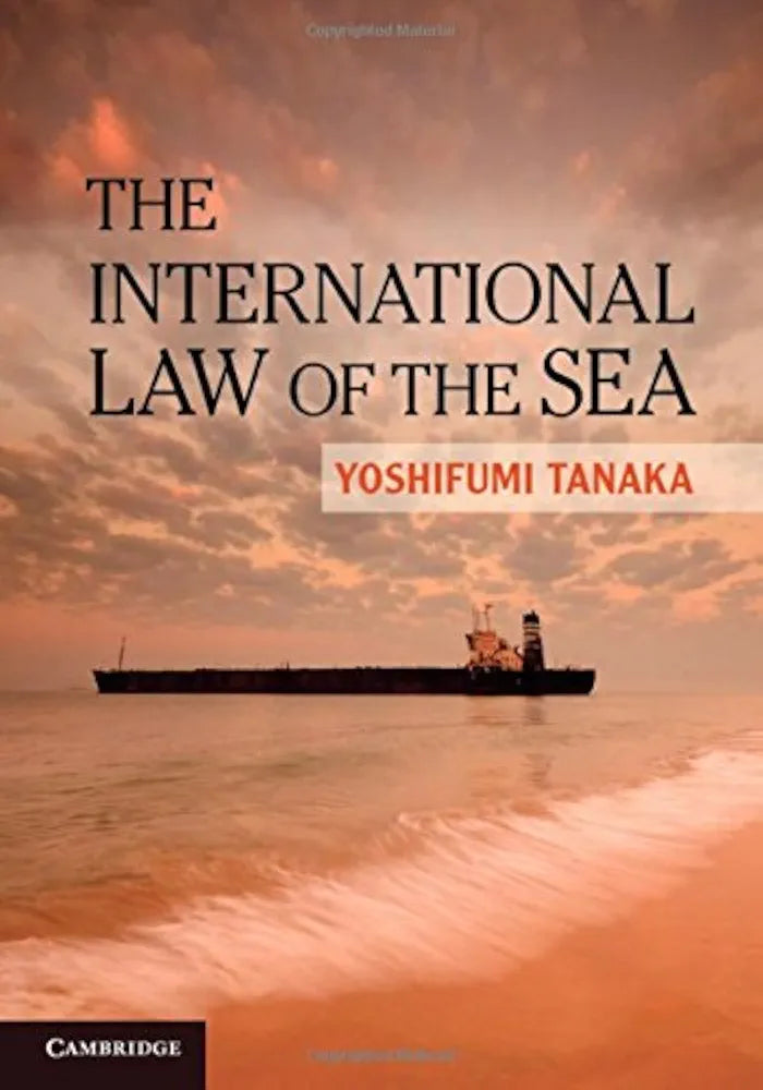 The Law of the Sea Book by  Yoshifumi Tanaka