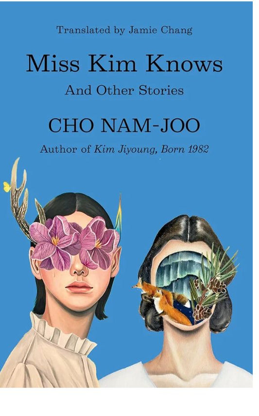 Miss Kim Knows and Other Stories
Book by Cho Nam-ju