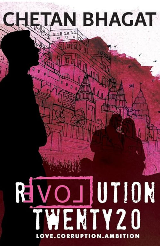 Revolution 2020
Novel by Chetan Bhagat