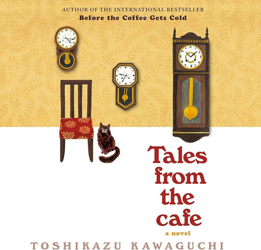Tales from the Cafe by Toshikazu Kawaguchi