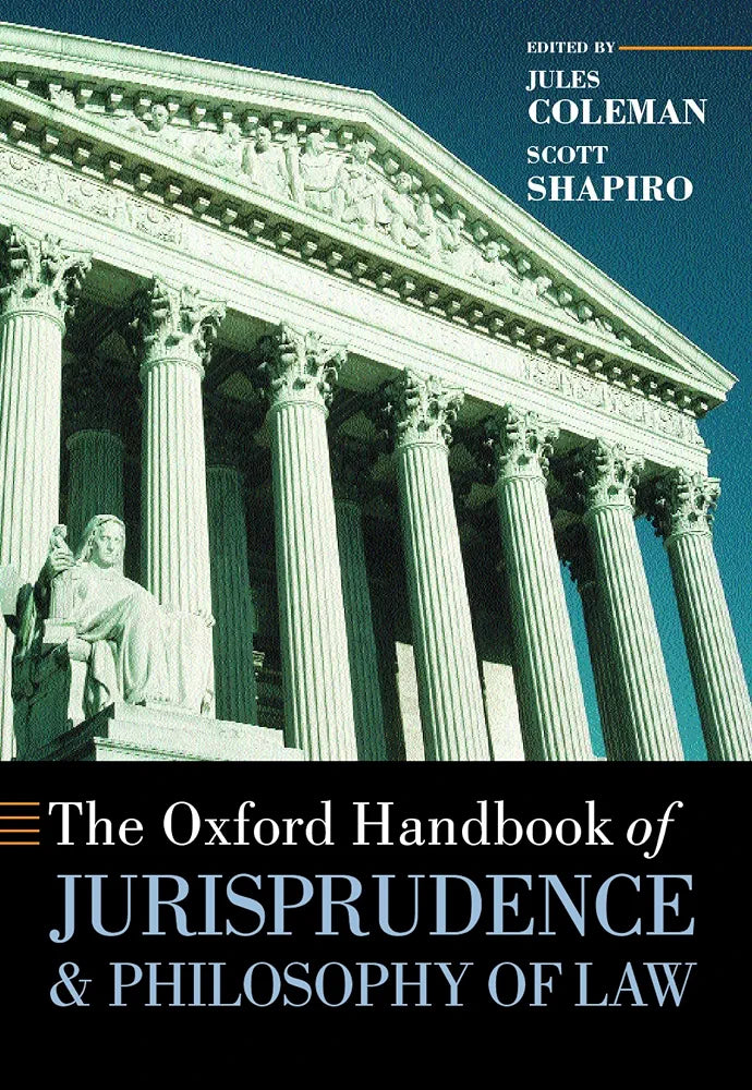 The Oxford HandbooOxford Universik of Jurisprudence and Philosophy of Law
Jules Coleman, Scott J. Shapiro, Kenneth Einar Himma