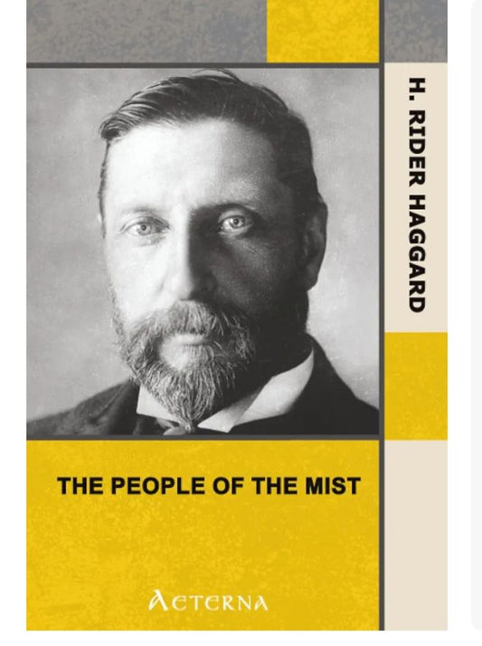 The People of the Mist
Novel by H. Rider Haggard