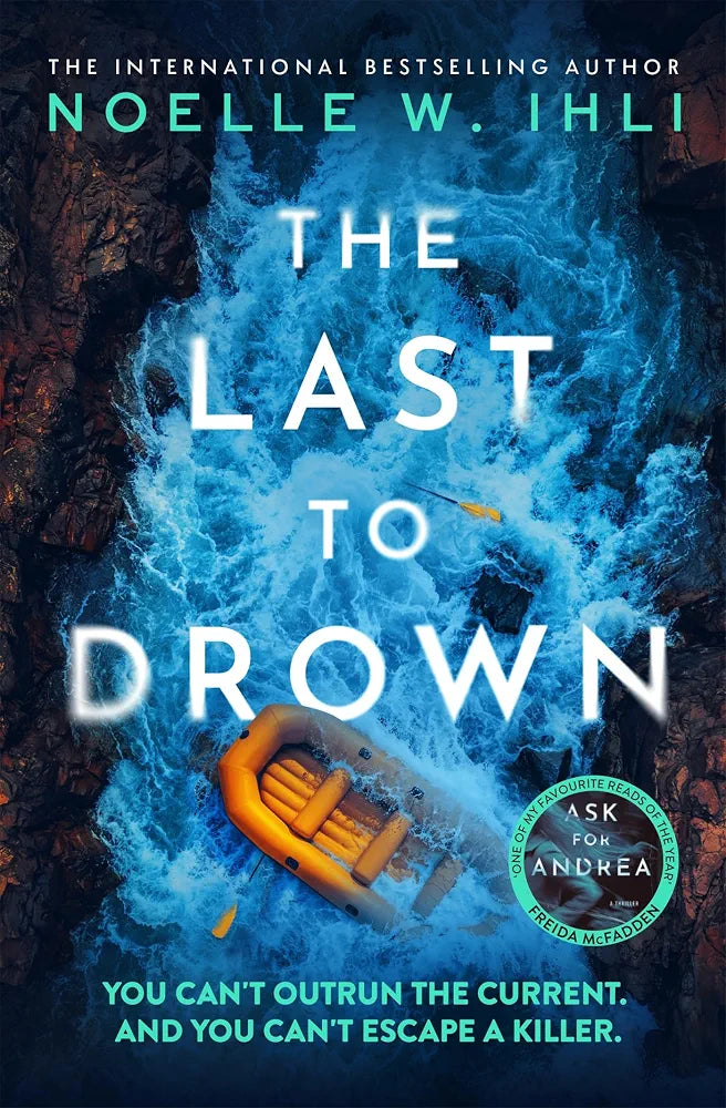 The Last to Drown Book by Noelle W. Ihli