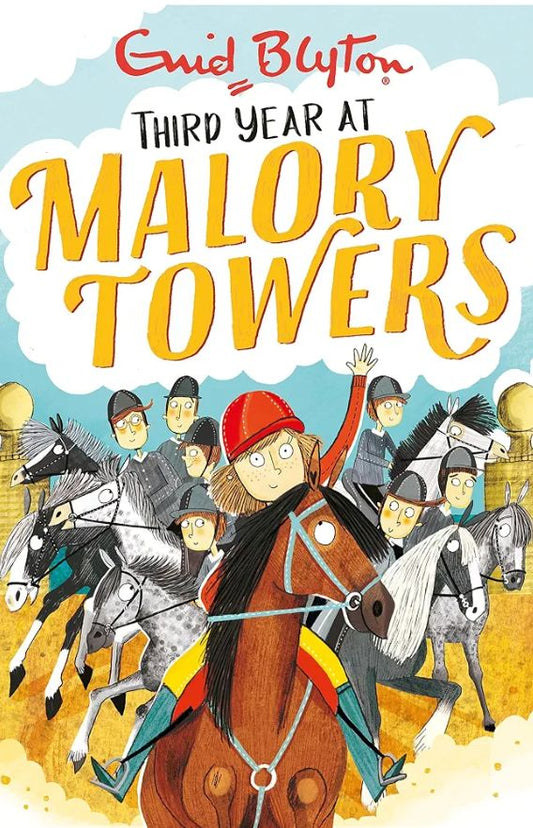 Book 3: Third Year at Malory Towers — Enid Blyton