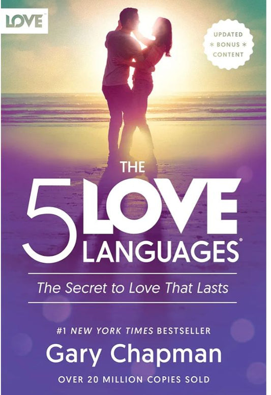 The Five languages of love The Secret to Love that Lasts
GARY CHAPMAN
NORTHFIELD PUBLISHING
CHICAGO