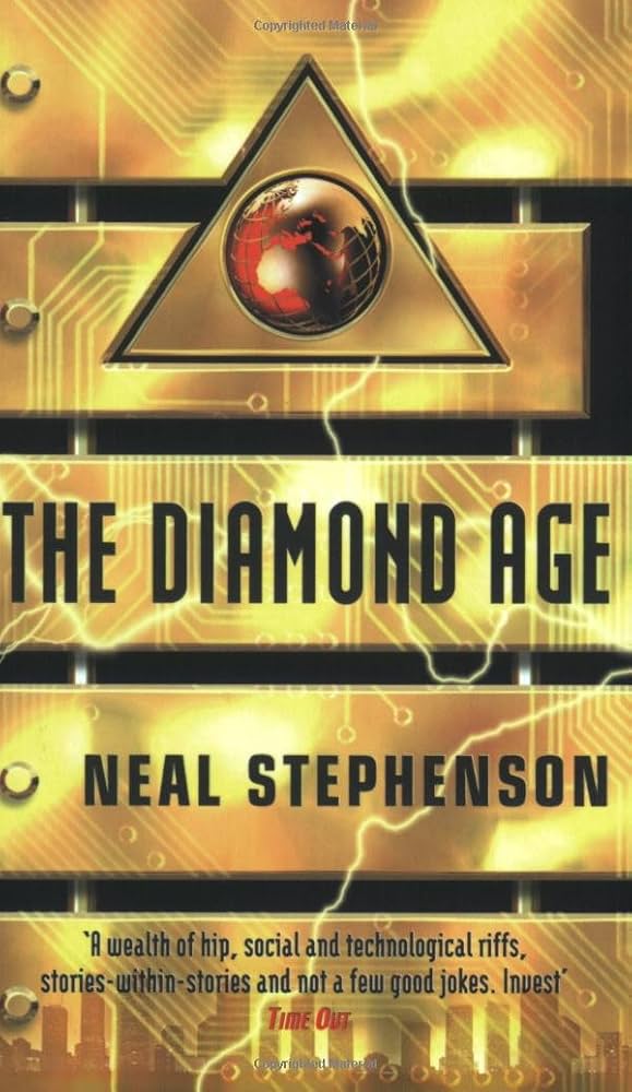 The Diamond Age by Neal Stephenson