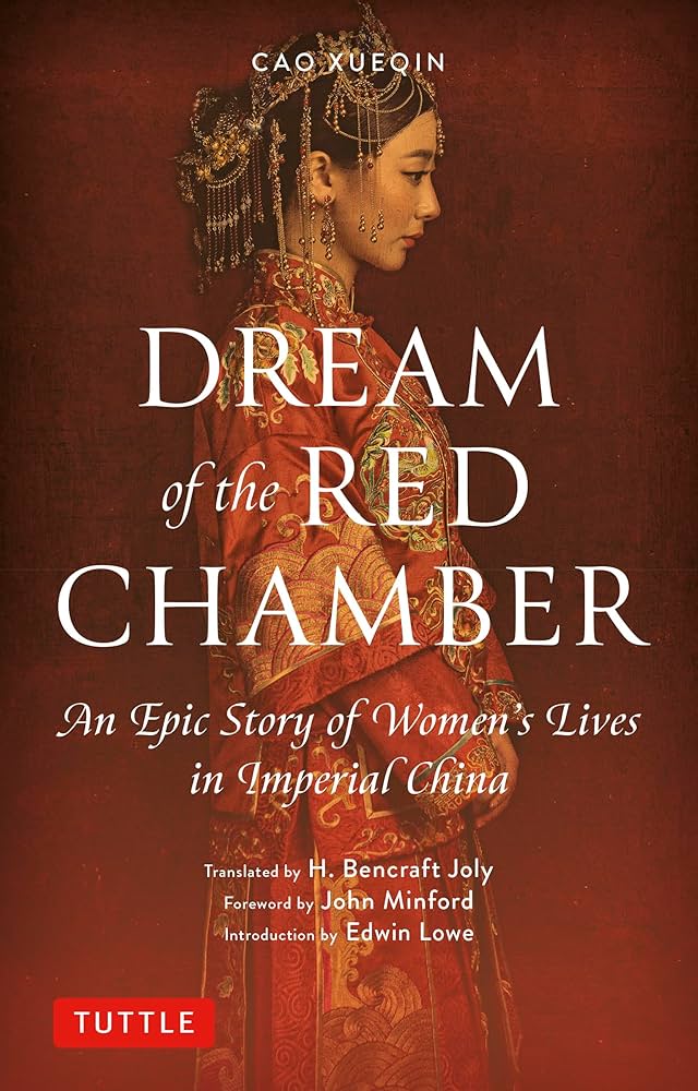 Dream of the Red Chamber
Novel by Cao Xueqin