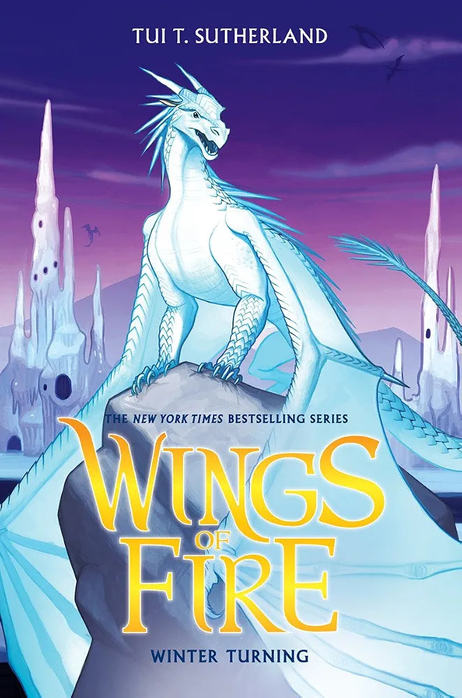Wings of Fire Book 7: Winter Turning by Tui T. Sutherland