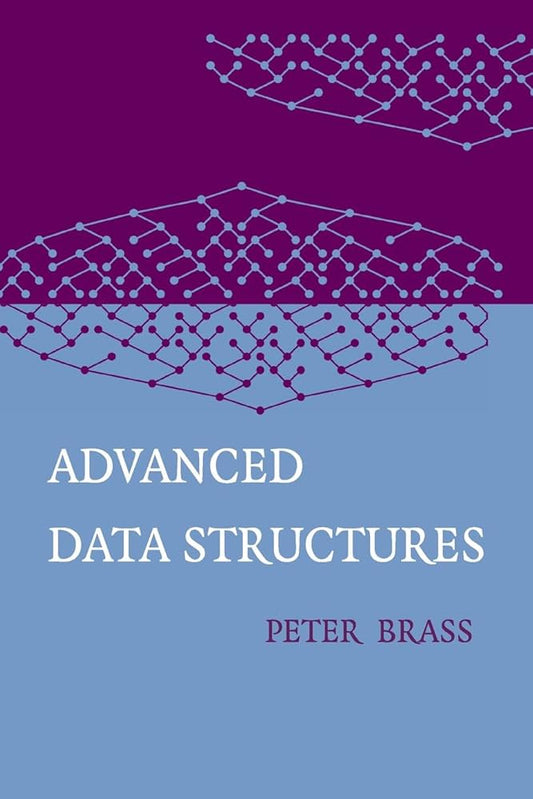 Advanced Data Structures by Peter Brass