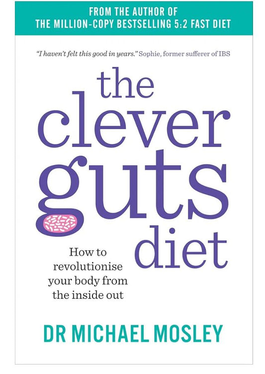 The Clever Guts Diet
Book by Michael Mosley