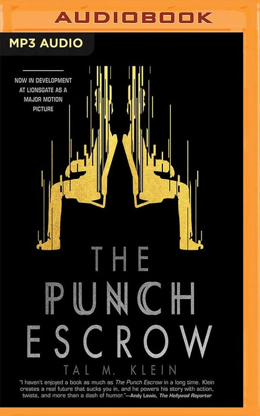 The Punch Escrow by Tal M. Klein