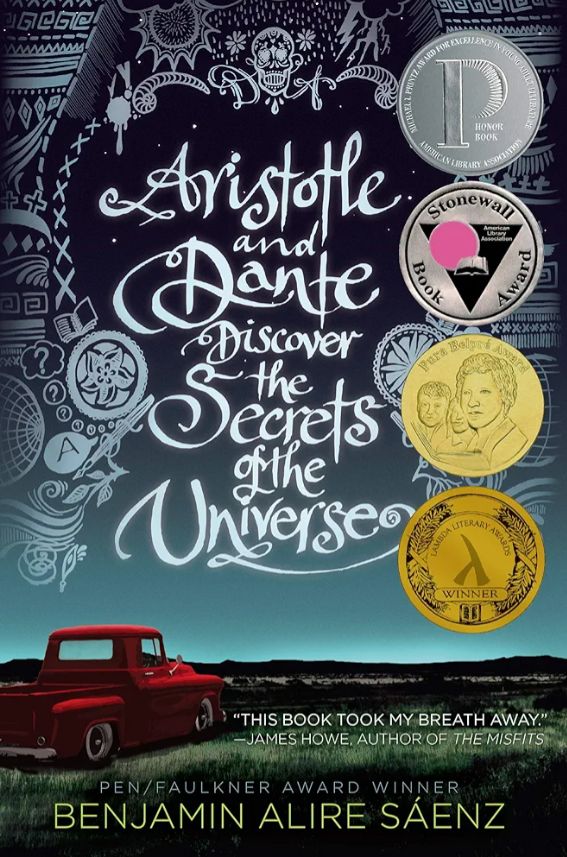 Aristotle and Dante Discover the Secrets of the Universe
Novel by Benjamin Alire Sáenz