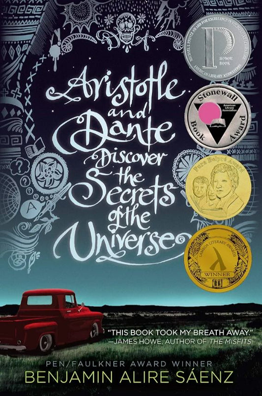 Aristotle and Dante Discover the Secrets of the Universe
Novel by Benjamin Alire Sáenz