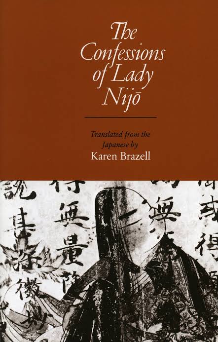 The Confessions of Lady Nijo
 by Lady Nijō
