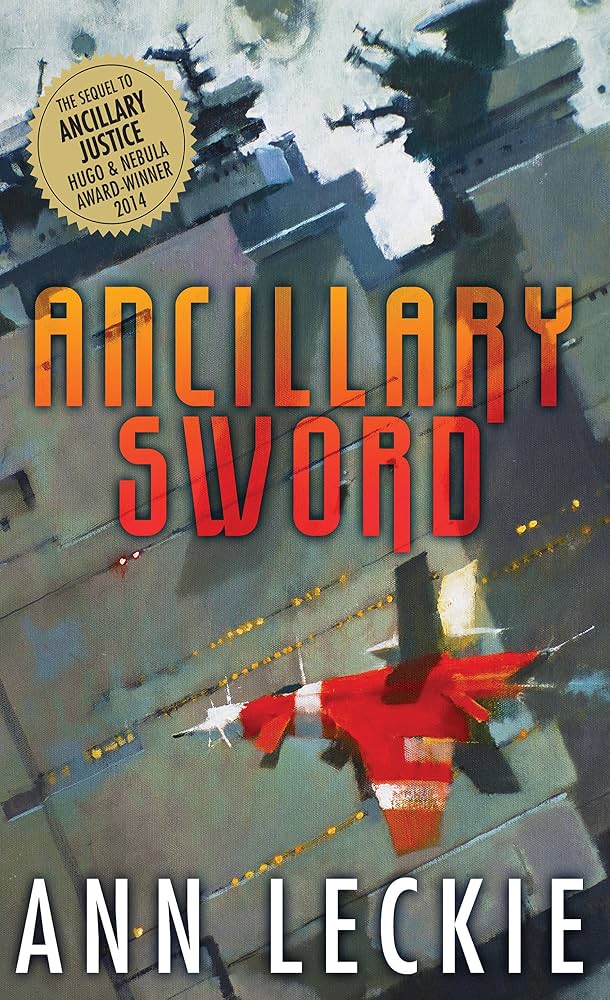 Ancillary Sword by Ann Leckie