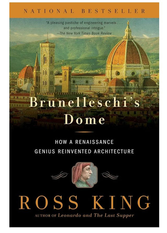 Brunelleschi's Dome: How a Renaissance Genius Reinvented Architecture
Book by Ross King