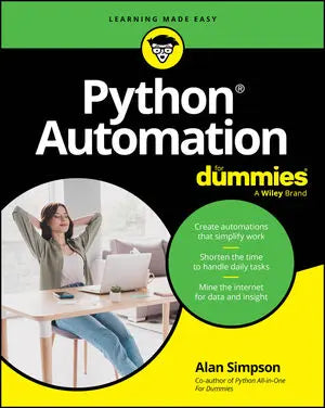 Python Automation for Dummies
Book by Alan Simpson