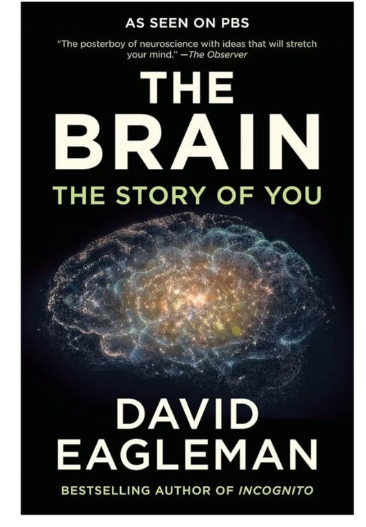The Brain: The Story of You
Book by David Eagleman