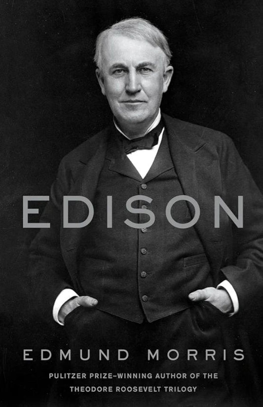 Edison
Book by Edmund Morris