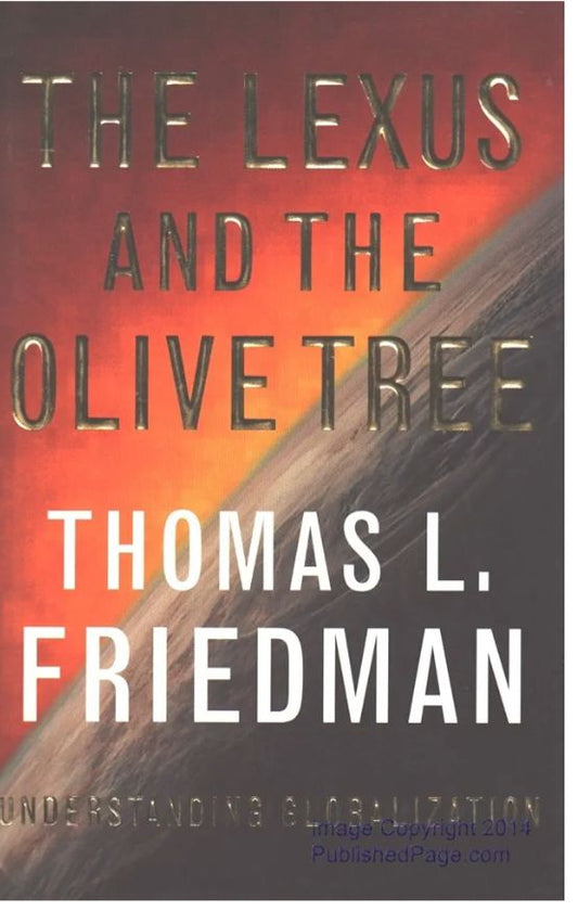 The Lexus and the Olive Tree: Understanding Globalization
Book by Thomas Friedman