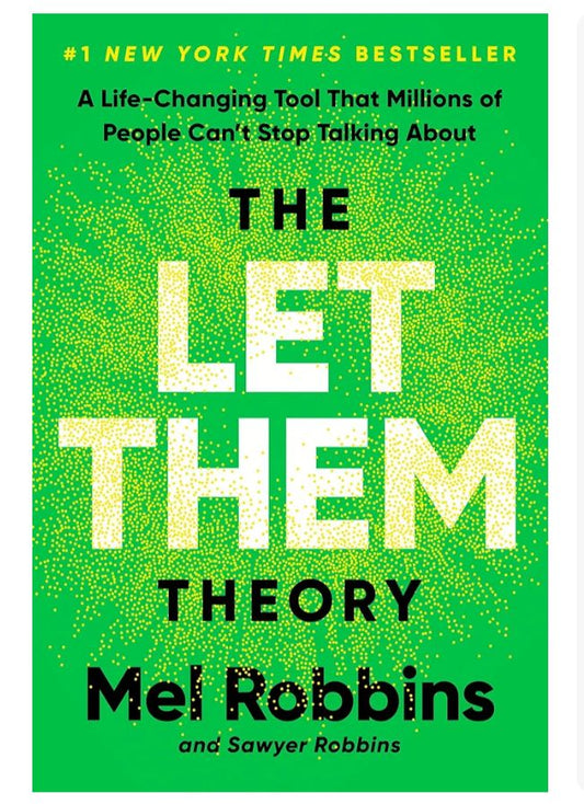 The Let Them Theory by Mel Robbins