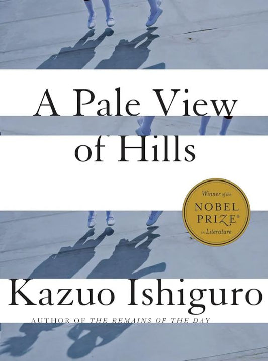 A Pale View of Hills
Novel by Kazuo Ishiguro
