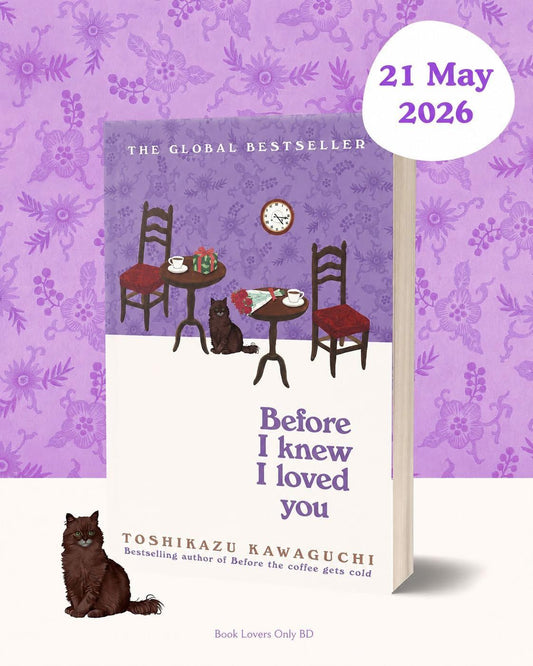 Before I Knew I Loved You
Book by Toshikazu Kawaguchi