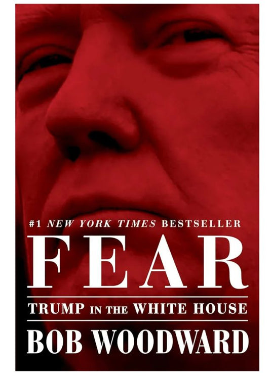 Fear: Trump in the White House
Book by Bob Woodward