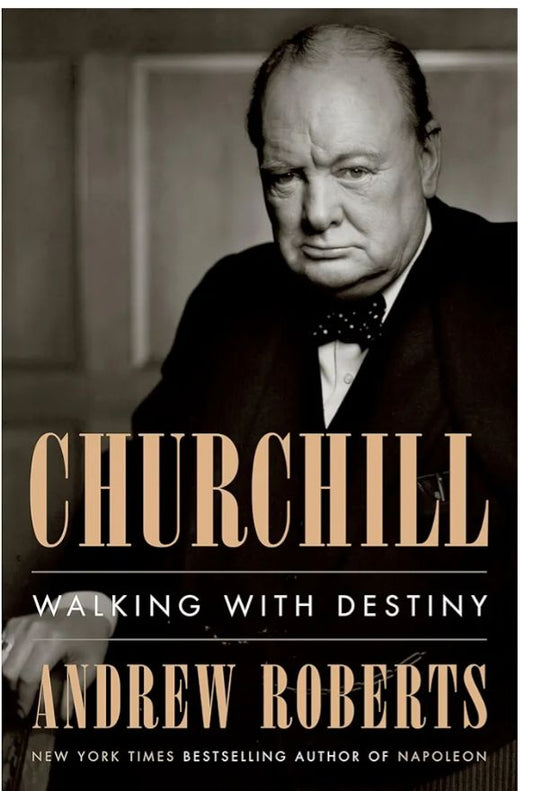 Churchill: Walking with Destiny
Book by Andrew Roberts, Baron Roberts of Belgravia