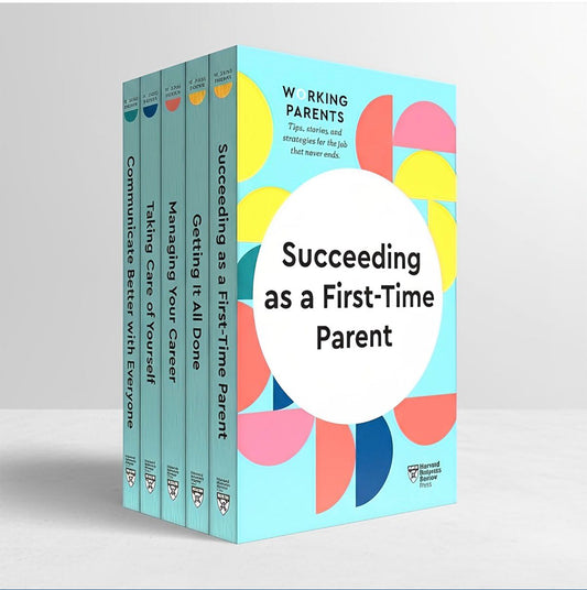 Succeeding as a First-Time Parent (HBR Working Parents Series)