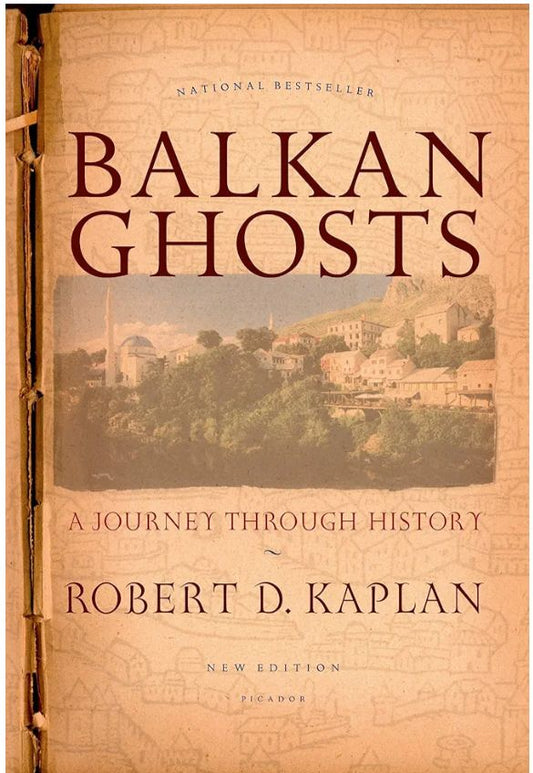 Balkan Ghosts
Book by Robert D. Kaplan