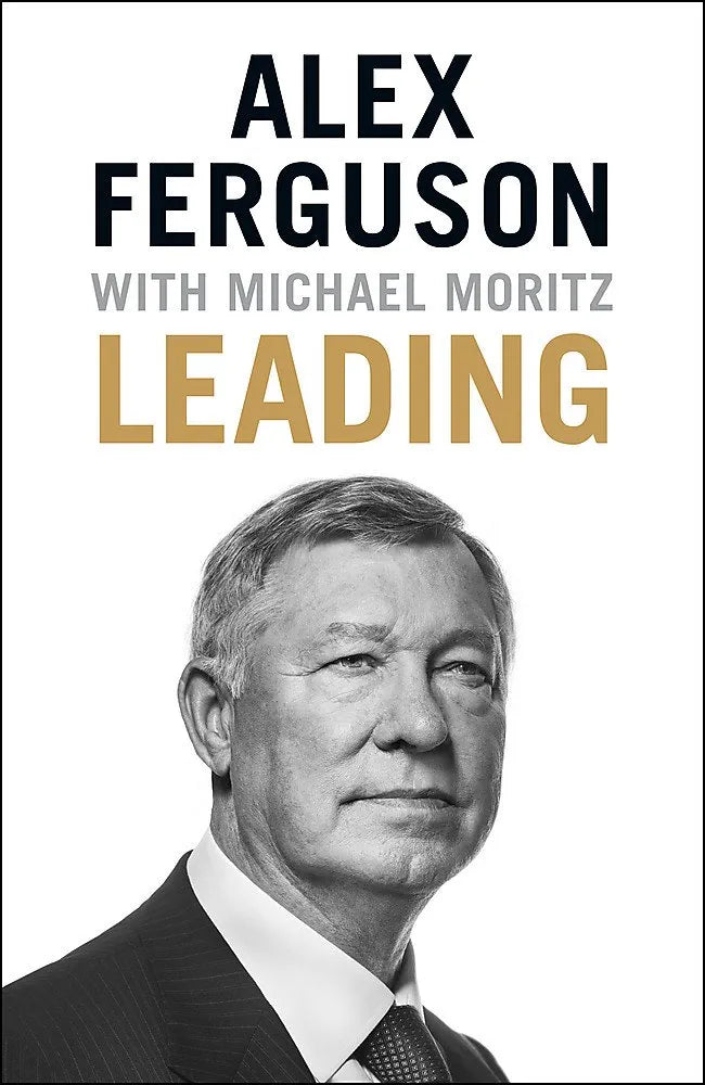 Leading Book by  Alex Ferguson with Michael Moritz