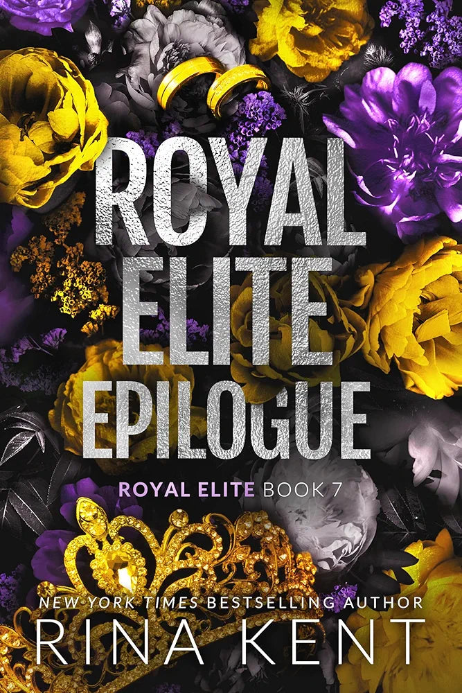 Royal Elite Epilogue by Rina Kent