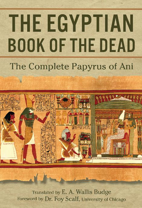 The Egyptian Book of the Dead Trasleted by E.A Wallias Budge