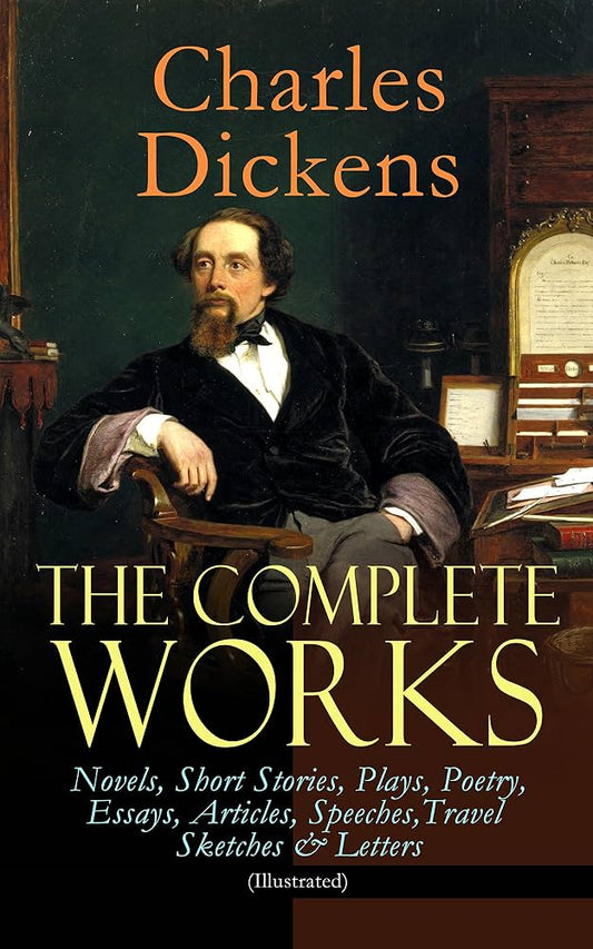 The Complete Works of Charles Dickens Book by  Charles Dickens