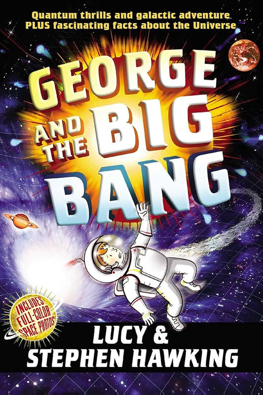 George and the Big Bang by Lucy & Stephen Hawking