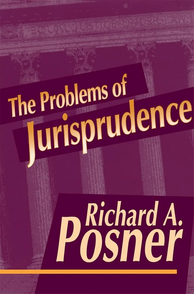 The Problems of Jurisprudence Book by  Richard A. Posner