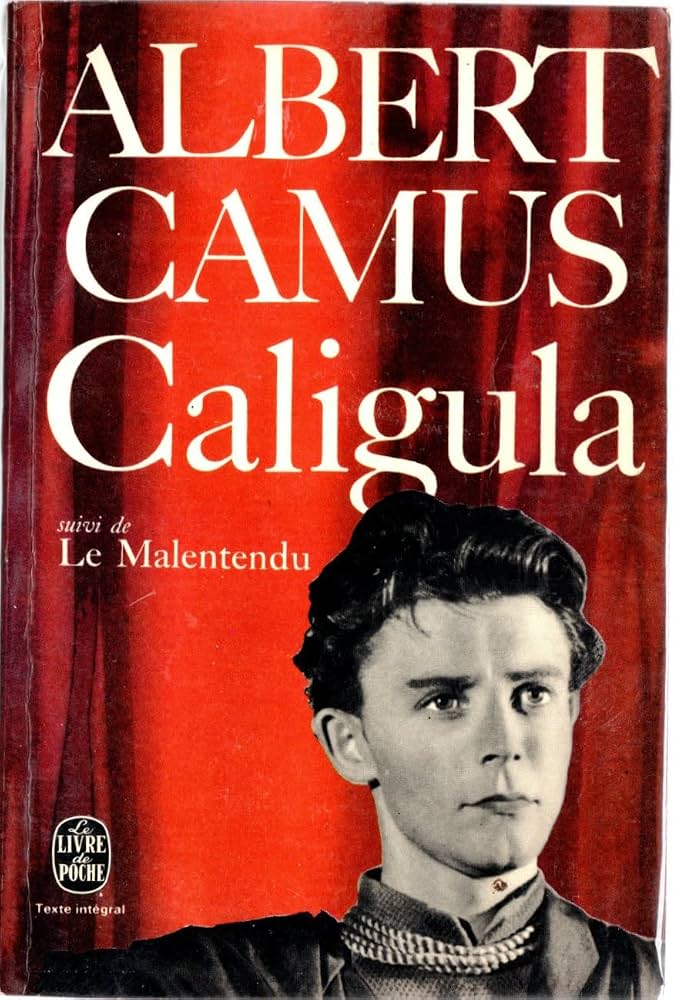 Caligula  by Albert Camus