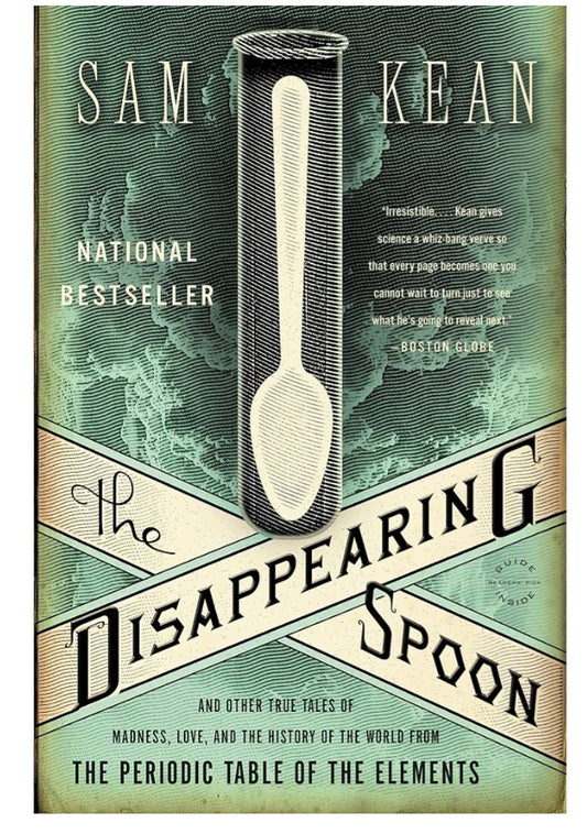 The Disappearing Spoon Book by  Sam Kean