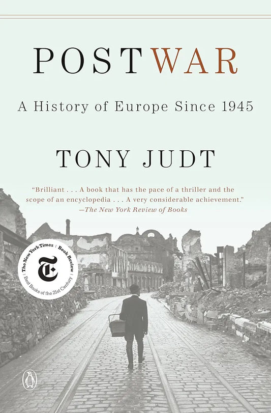 Postwar: A History of Europe Since 1945
 by Tony Judt