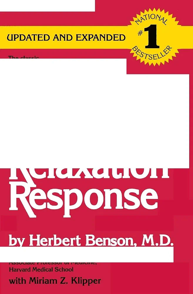 The Relaxation Response Book by  Herbert Benson