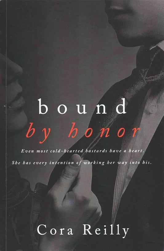 Bound by Honor
Novel by Cora Reilly