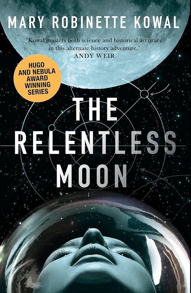 The Relentless Moon by Mary Robinette Kowal